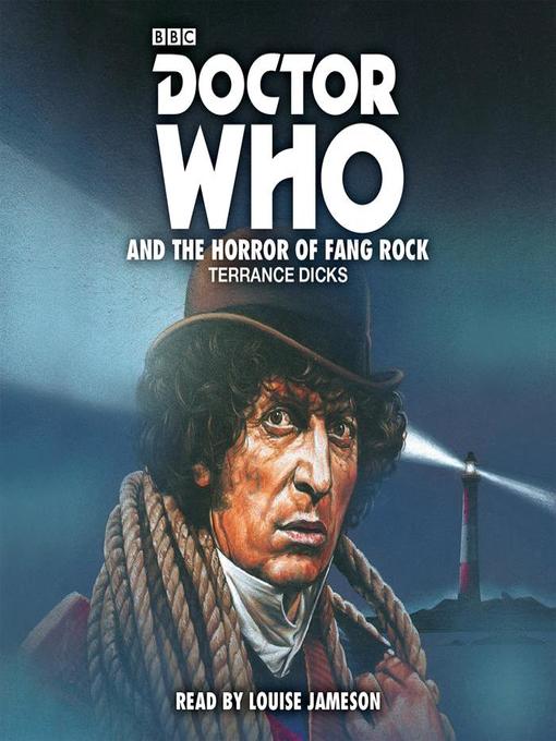 Title details for Doctor Who and the Horror of Fang Rock by Terrance Dicks - Available